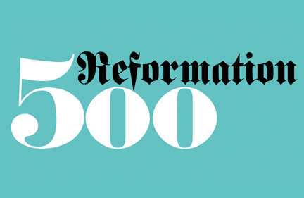 The Quincentenary of the Reformation